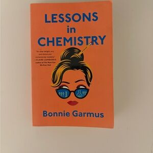 Lessons in Chemistry by Bonnie Garmus - Orange Cover